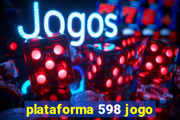 plataforma 598 jogo